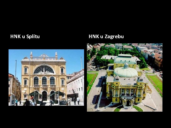 HNK u Splitu HNK u Zagrebu 