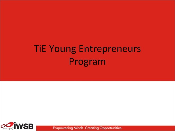Ti. E Young Entrepreneurs Program 