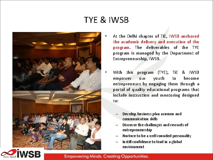 TYE & IWSB • At the Delhi chapter of Ti. E, IWSB anchored the