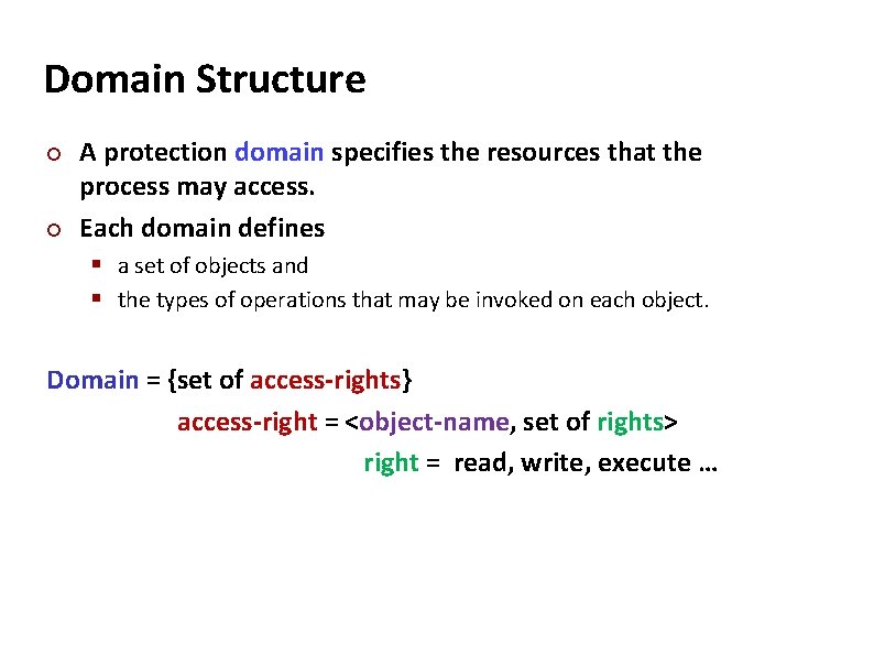 Carnegie Mellon Domain Structure ¢ ¢ A protection domain specifies the resources that the