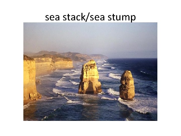 sea stack/sea stump sea stack/sea stump
