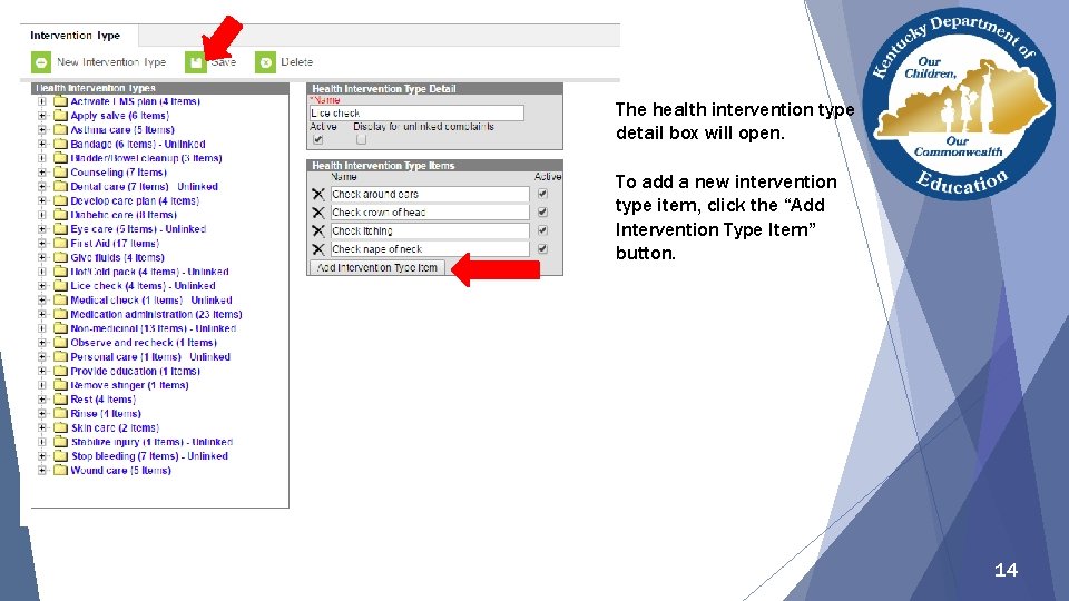 The health intervention type detail box will open. To add a new intervention type