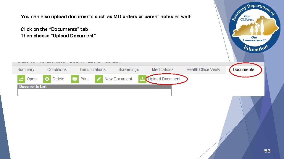 You can also upload documents such as MD orders or parent notes as well: