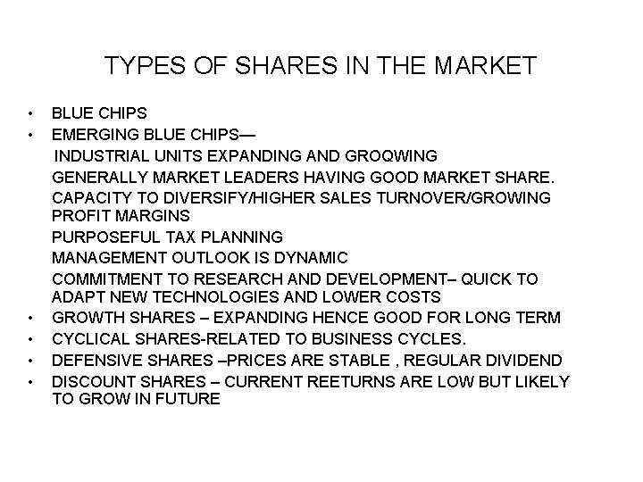 TYPES OF SHARES IN THE MARKET • • • BLUE CHIPS EMERGING BLUE CHIPS— TYPES OF SHARES IN THE MARKET • • • BLUE CHIPS EMERGING BLUE CHIPS—