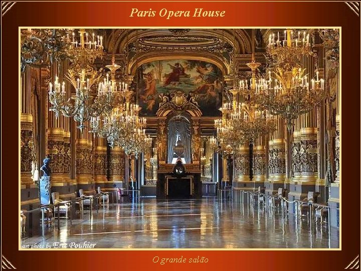 Paris Opera House O grande salão 