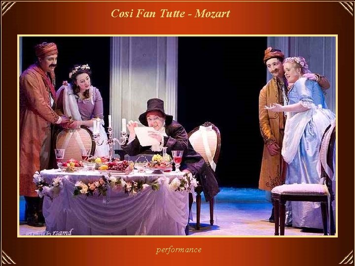 Cosi Fan Tutte - Mozart performance 