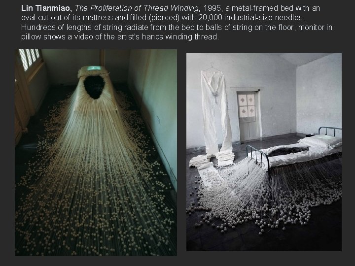 Lin Tianmiao, The Proliferation of Thread Winding, 1995, a metal-framed bed with an oval