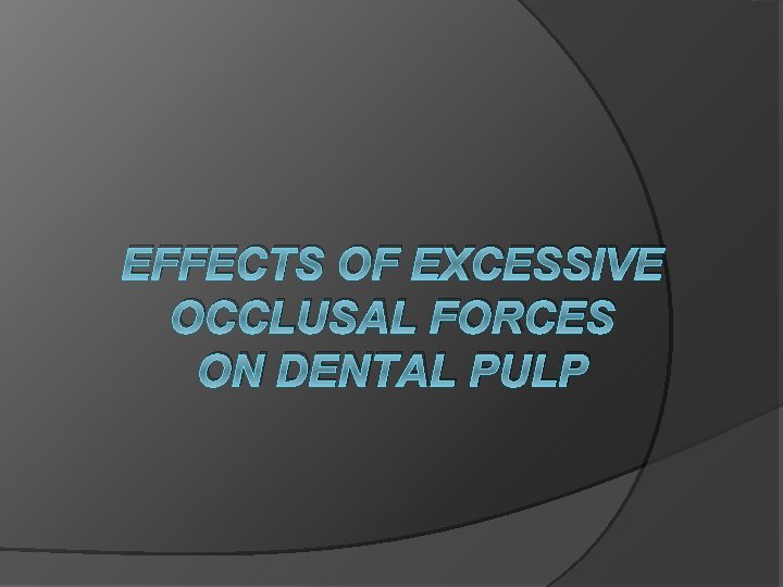 PERIODONTAL RESPONSE TO EXTERNAL FORCES Dr Mahdi Kadkhodazadeh