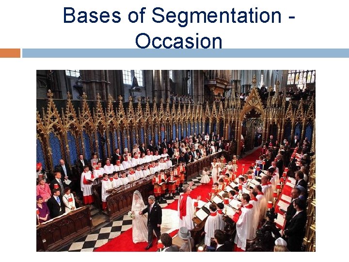 Bases of Segmentation Occasion 