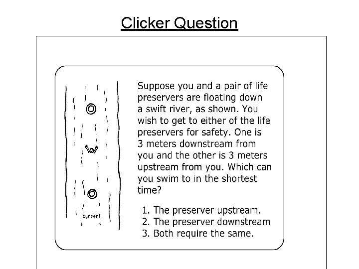 Clicker Question 