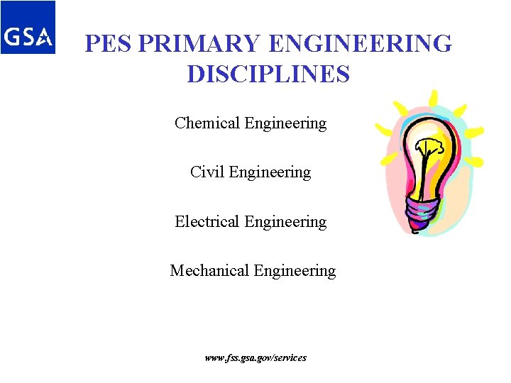 PES PRIMARY ENGINEERING DISCIPLINES Chemical Engineering Civil Engineering Electrical Engineering Mechanical Engineering www. fss. PES PRIMARY ENGINEERING DISCIPLINES Chemical Engineering Civil Engineering Electrical Engineering Mechanical Engineering www. fss.