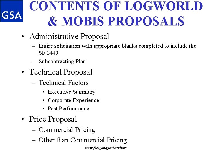 CONTENTS OF LOGWORLD & MOBIS PROPOSALS • Administrative Proposal – Entire solicitation with appropriate CONTENTS OF LOGWORLD & MOBIS PROPOSALS • Administrative Proposal – Entire solicitation with appropriate