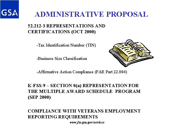 ADMINISTRATIVE PROPOSAL 52. 212 -3 REPRESENTATIONS AND CERTIFICATIONS (OCT 2000) -Tax Identification Number (TIN) ADMINISTRATIVE PROPOSAL 52. 212 -3 REPRESENTATIONS AND CERTIFICATIONS (OCT 2000) -Tax Identification Number (TIN)