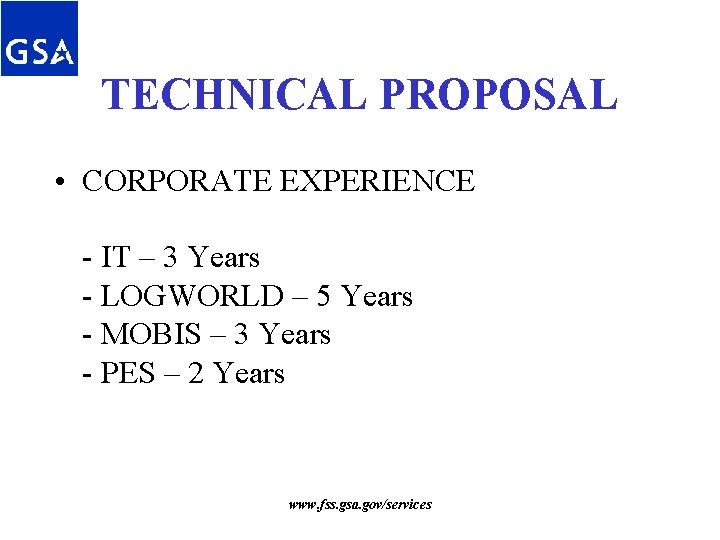 TECHNICAL PROPOSAL • CORPORATE EXPERIENCE - IT – 3 Years - LOGWORLD – 5 TECHNICAL PROPOSAL • CORPORATE EXPERIENCE - IT – 3 Years - LOGWORLD – 5