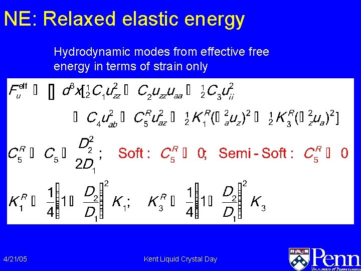 NE: Relaxed elastic energy Hydrodynamic modes from effective free energy in terms of strain NE: Relaxed elastic energy Hydrodynamic modes from effective free energy in terms of strain