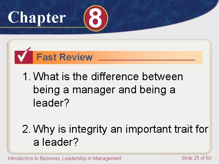Chapter 8 Fast Review 1. What is the difference between being a manager and Chapter 8 Fast Review 1. What is the difference between being a manager and