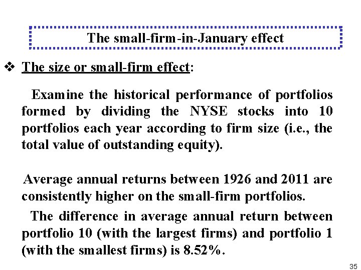 The small firm in January effect v The size or small firm effect: Examine