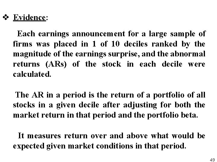 v Evidence: Each earnings announcement for a large sample of firms was placed in