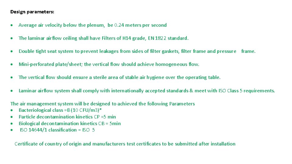 Design parameters: Average air velocity below the plenum, be 0. 24 meters per second Design parameters: Average air velocity below the plenum, be 0. 24 meters per second