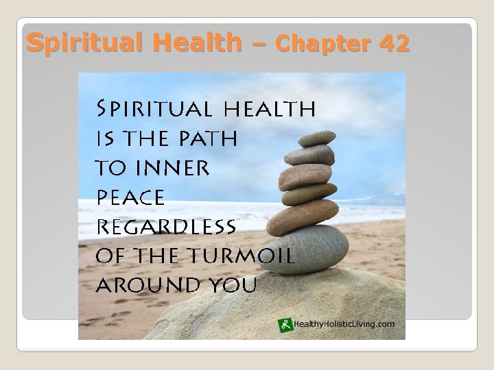 Spiritual Health – Chapter 42 