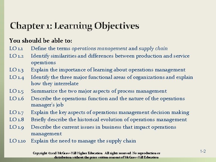 Chapter 1: Learning Objectives You should be able to: LO 1. 1 LO 1.