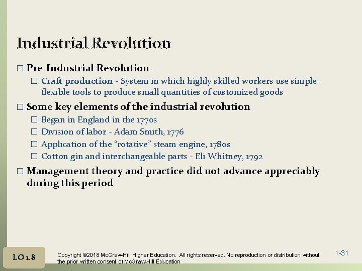 Industrial Revolution � Pre-Industrial Revolution � Craft production - System in which highly skilled