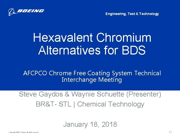 Engineering, Test & Technology Hexavalent Chromium Alternatives for BDS AFCPCO Chrome Free Coating System