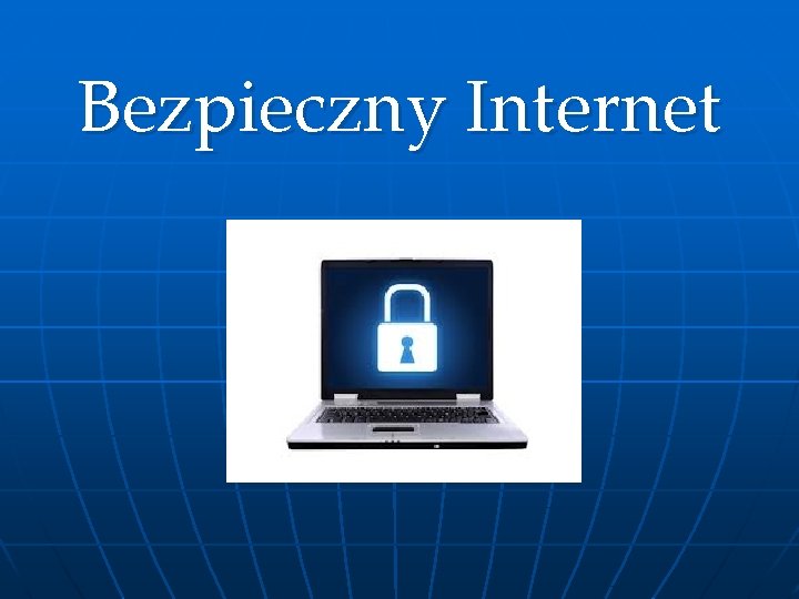 Bezpieczny Internet 