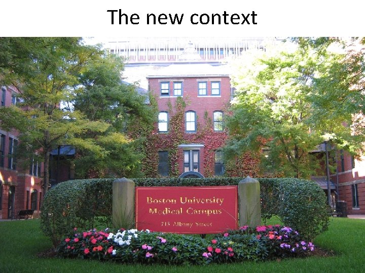 The new context 