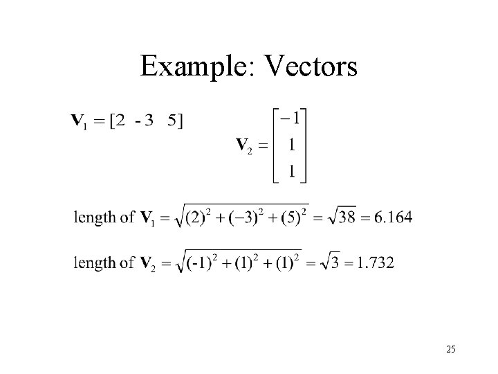 Example: Vectors 25 