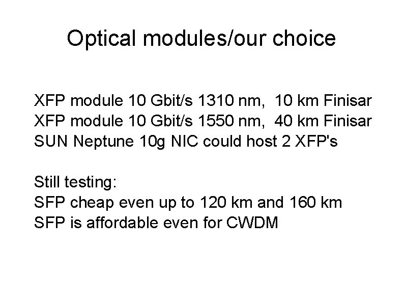 Optical modules/our choice XFP module 10 Gbit/s 1310 nm, 10 km Finisar XFP module