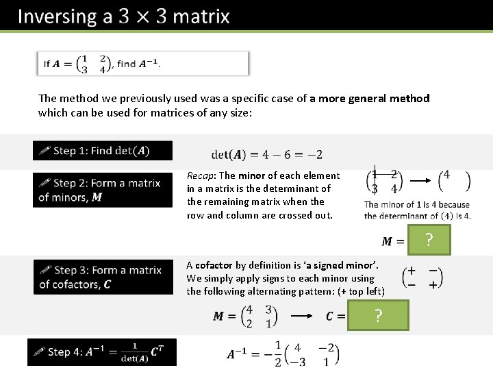  The method we previously used was a specific case of a more general