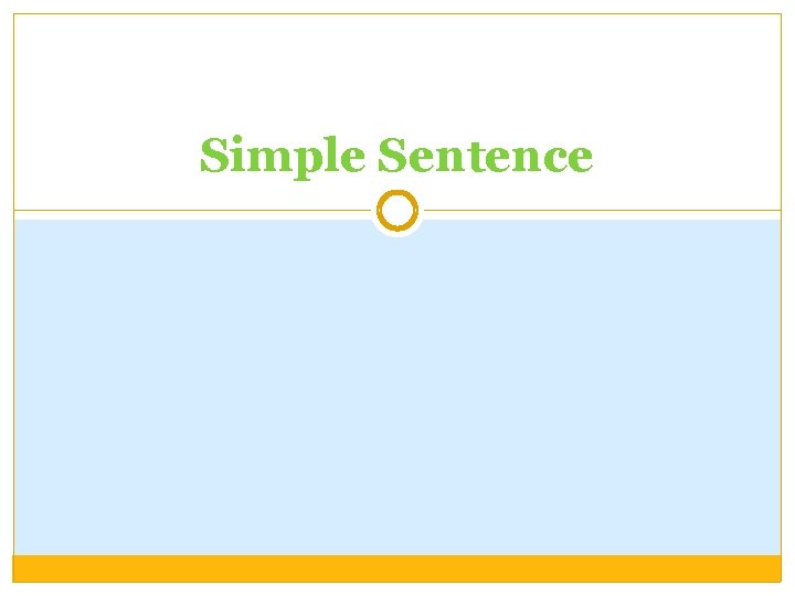 Simple Sentence 