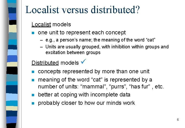Neural Networks Applications for Aphasiology W Katz COMD