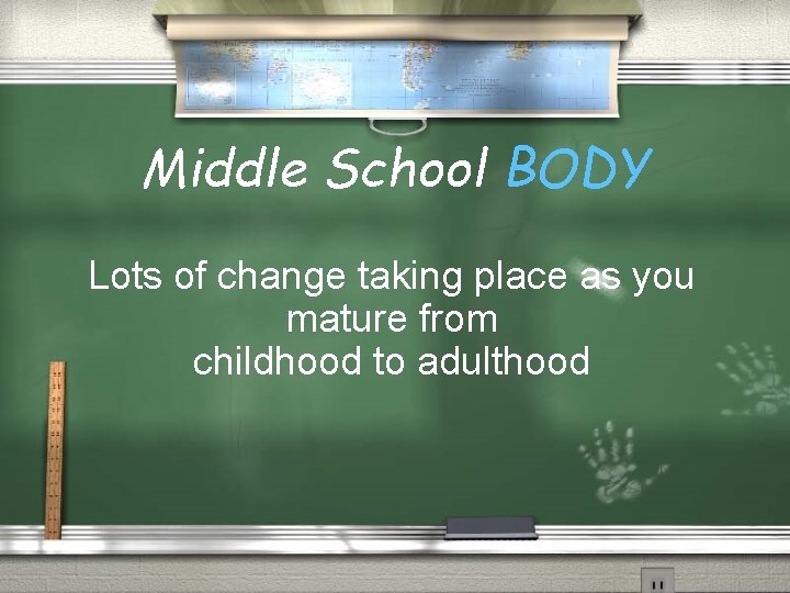 Middle School Bodies