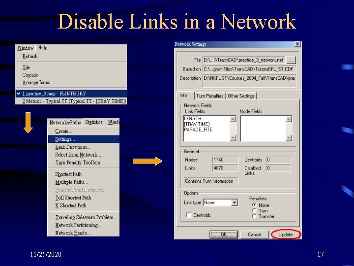 Disable Links in a Network 11/25/2020 17 