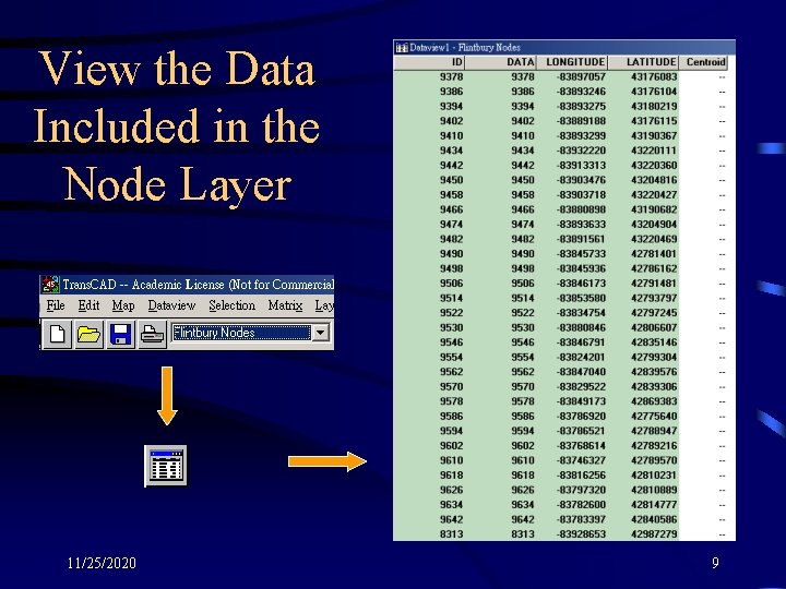 View the Data Included in the Node Layer 11/25/2020 9 