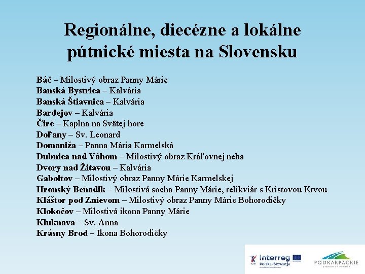 Regionálne, diecézne a lokálne pútnické miesta na Slovensku Báč – Milostivý obraz Panny Márie