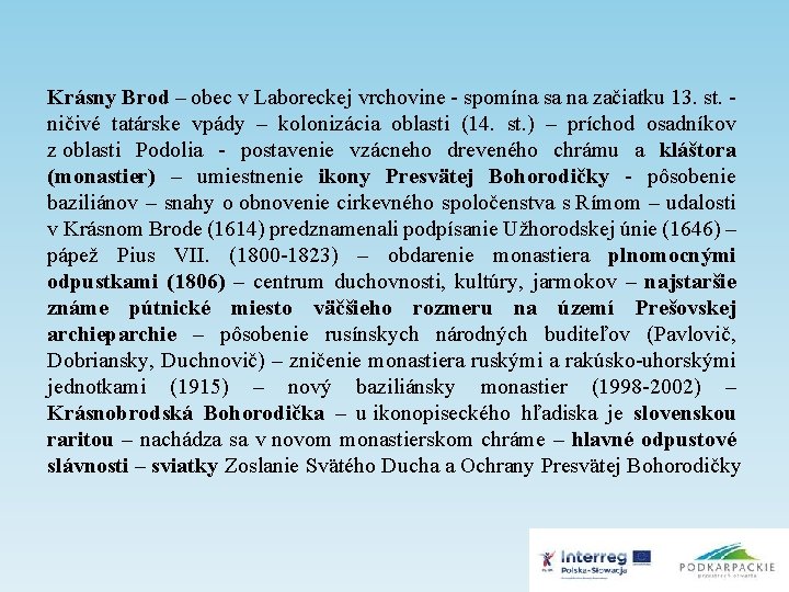 Krásny Brod – obec v Laboreckej vrchovine - spomína sa na začiatku 13. st.