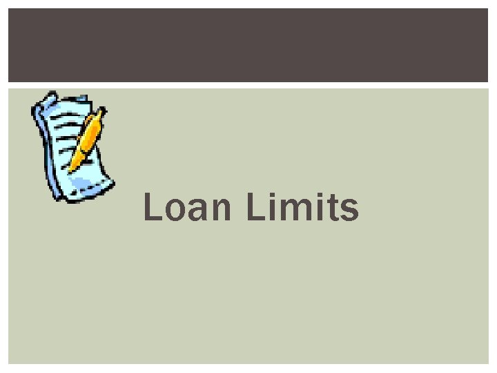 Loan Limits 