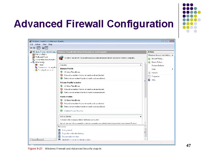 Advanced Firewall Configuration 47 