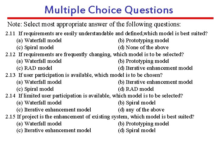 Multiple Choice Questions Note: Select most appropriate answer of the following questions: 2. 11
