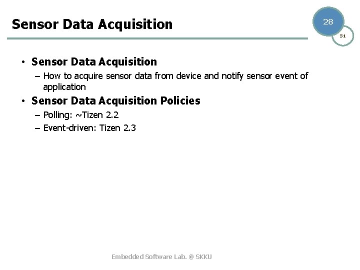 Sensor Data Acquisition 28 51 • Sensor Data Acquisition – How to acquire sensor