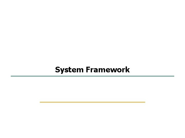 4 51 System Framework Embedded Software Lab. @ SKKU 