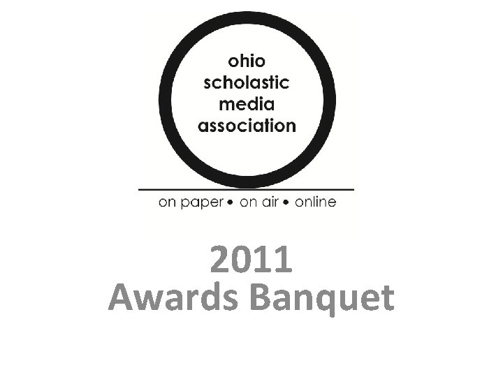 2011 Awards Banquet 