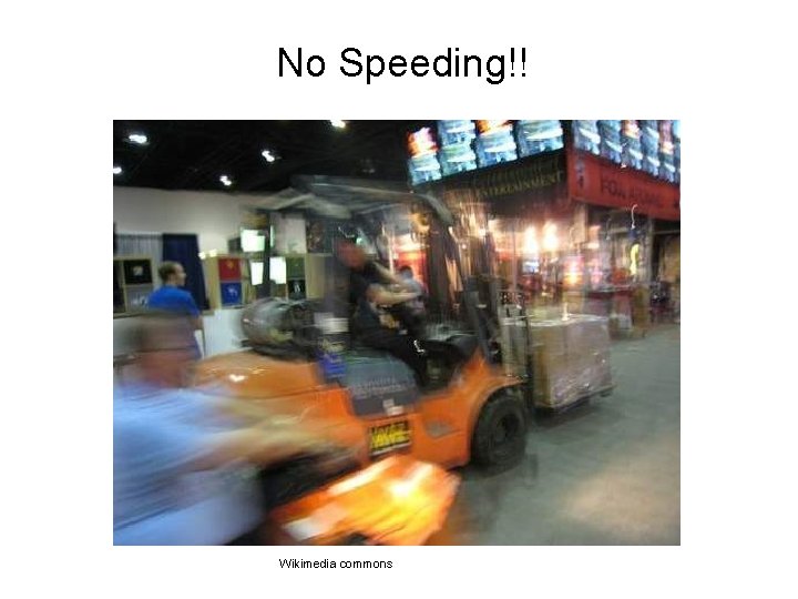 No Speeding!! Wikimedia commons 