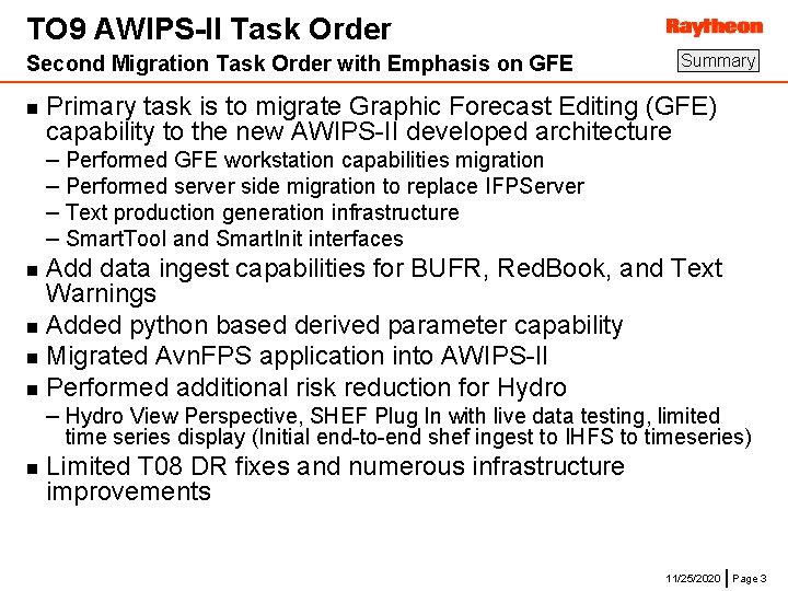 TO 9 AWIPS-II Task Order Second Migration Task Order with Emphasis on GFE n