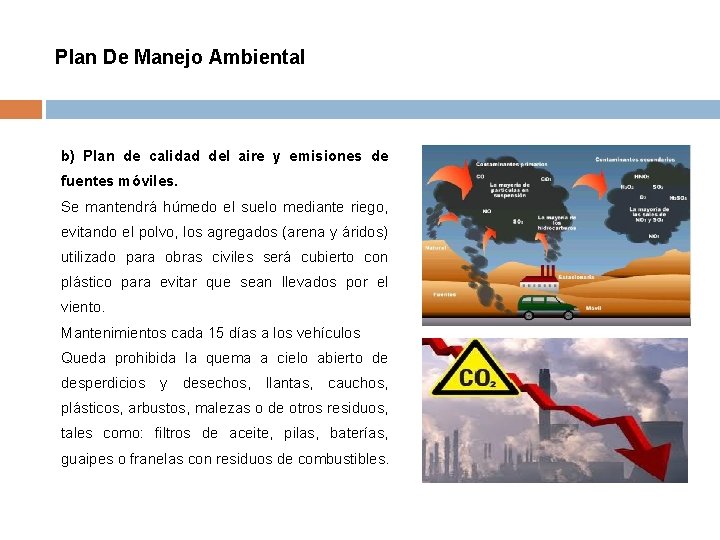 Plan De Manejo Ambiental b) Plan de calidad del aire y emisiones de fuentes