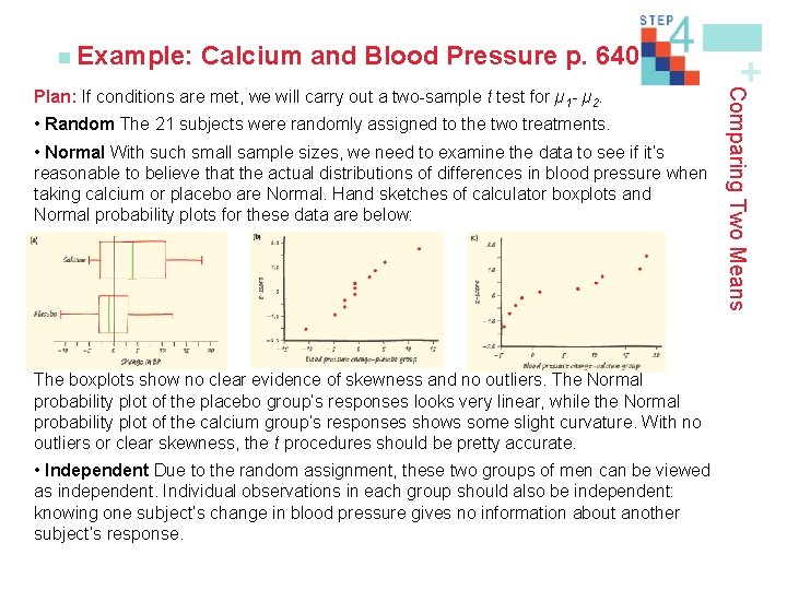 Calcium and Blood Pressure p. 640 • Random The 21 subjects were randomly assigned