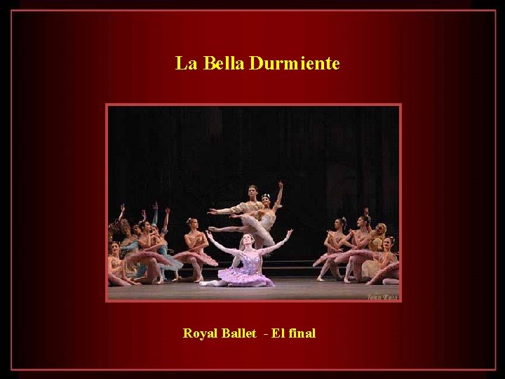 La Bella Durmiente Royal Ballet - El final 